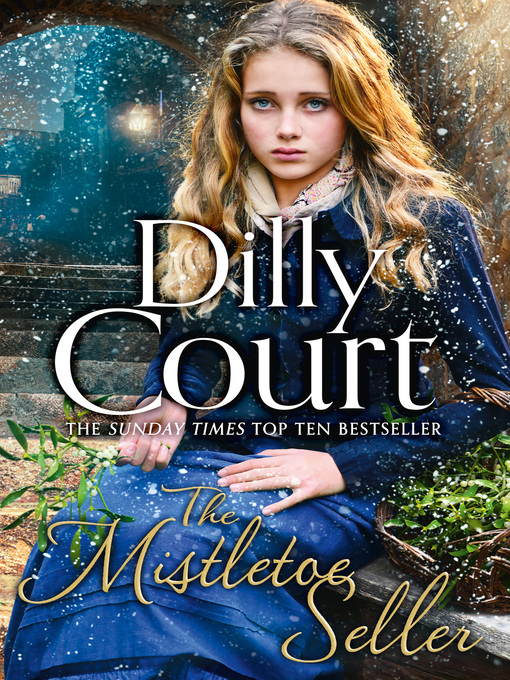 Title details for The Mistletoe Seller by Dilly Court - Available